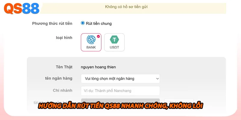 Hướng dẫn rút tiền QS88 nhanh chóng, không lỗi